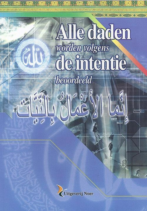 Alle daden worden volgens de intentie beoordeeld – boek over niyya