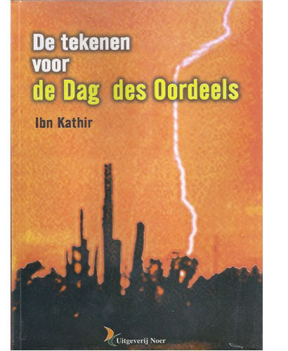 De tekenen van de Dag des Oordeels – Ibn Kathir, paperback