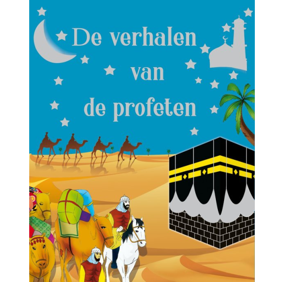 De verhalen van de profeten – islamitisch boek naar het werk van Ibn Kathir