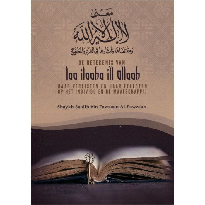 De betekenis van laa ilaaha ill Allaah – Salih al-Fawzaan, 72 pagina's