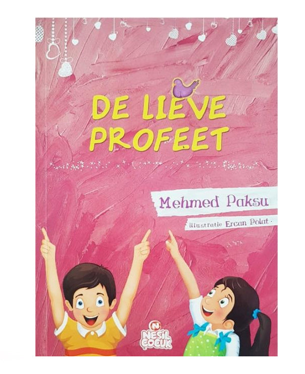 De Lieve Profeet