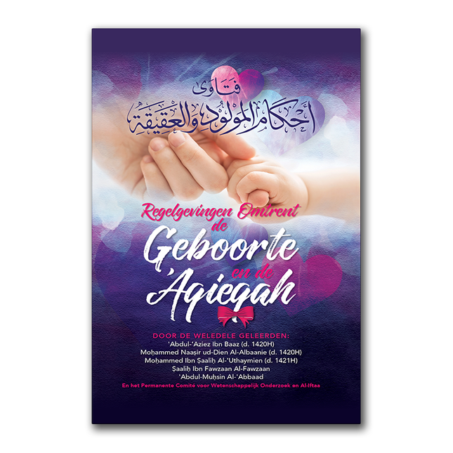 Regelgevingen omtrent de Geboorte en de ‘Aqieqah – boek, hardcover – foto 2