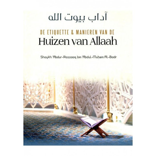 L'étiquette et les manières dans les Maisons d'Allah