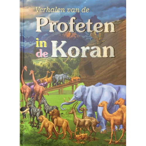 Histoires des Prophètes dans le Coran
