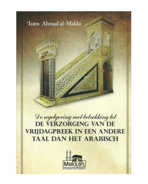 De verzorging van de vrijdagpreek in een andere taal dan Arabisch